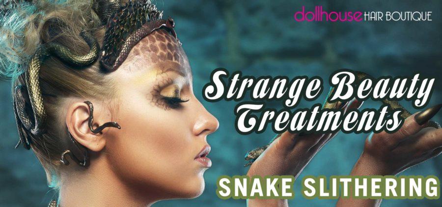 Strange beauty treatments - snake slithering